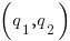 (q_1, q_2)