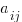 a_ij