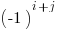 (-1)^{i+j}~
