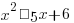 x^2&minus;5x+6